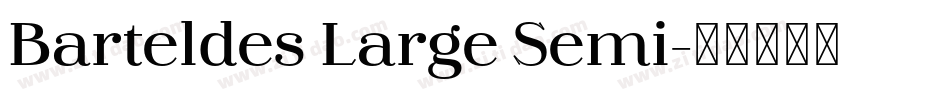 Barteldes Large Semi字体转换
